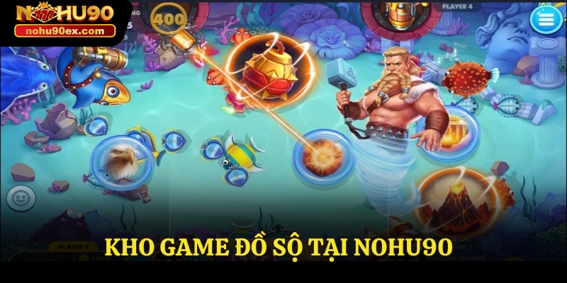 Kho game đồ sộ tại nền tảng giải trí Nohu90